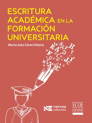 cover image of Escritura académica en la formación universitaria